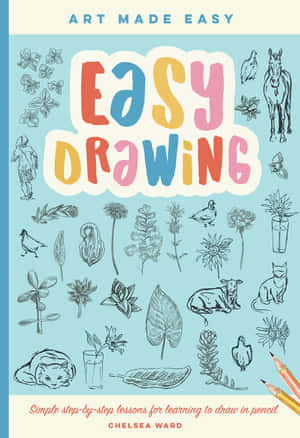 Art Made Easy 書封面，包含以動物和植物鉛筆素描為特色的簡單繪畫課程。
