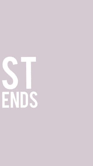 薰衣草背景上的粗體白色文字 ST ENDS — 可愛 壁紙