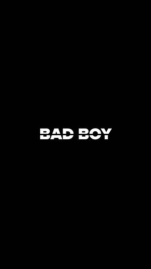 黑色背景，帶有粗體白色文字寫著 bad boy。
