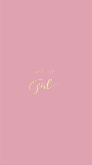 粉紅色背景，帶有金色草書文字 'GET IT Girl' — 淺粉紅色美學動圖 壁紙