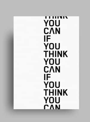勵志名言海報，以粗體黑色字體寫著「I think you can if you think you can」。 — 極簡美學 壁紙