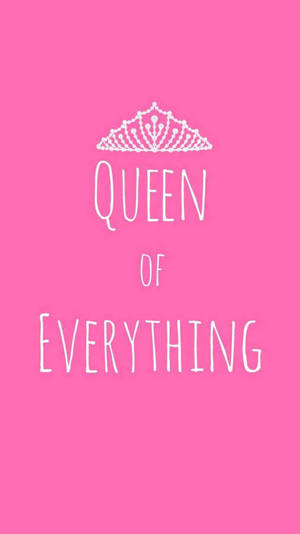 粉紅色背景，白色文字寫著 Queen of Everything，上方有皇冠。