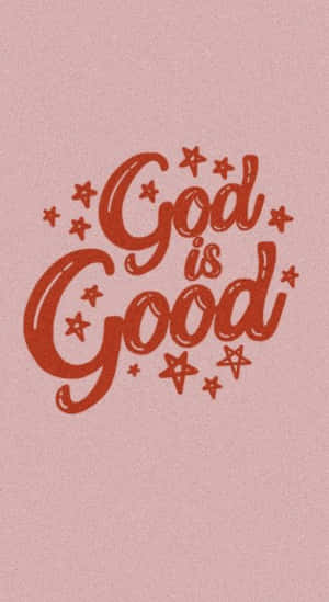 粉紅色背景，帶有紅色草書文字寫著 God is Good，周圍環繞星星。 — 星星 壁紙