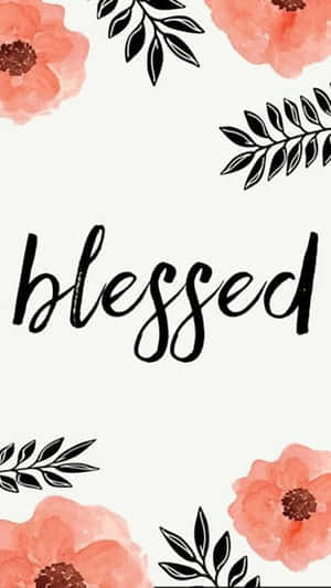花卉壁紙，以桃花和黑色葉子圍繞「blessed」一詞。 — 愛心 壁紙