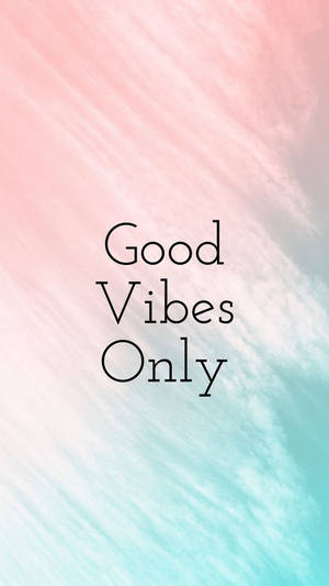 粉彩粉紅與青綠漸變，帶有 'Good Vibes Only' 文字。