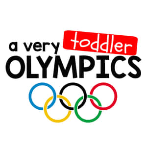 文字寫著「a very toddler OLYMPICS」，位於奧運五環之上。 — iPad (A16) 壁紙