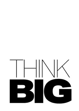 純白背景上以極簡現代字體呈現的粗體黑色 'THINK BIG' 文字。 — 極簡美學 壁紙