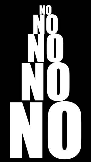 黑色背景上垂直堆疊的大膽白色「NO」字母