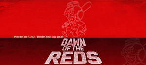 棒球隊吉祥物圖形，紅色背景上有「Dawn of the Reds」文字。 — 棒球 壁紙
