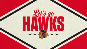 芝加哥黑鷹隊體育隊伍標誌，帶有「Let's go HAWKS」文字，採用紅色和奶油色鑽石設計。