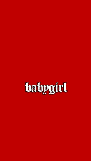 紅色背景上帶有白色哥德式文字 babygirl
