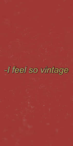 復古紅色紋理背景，帶有文字 i feel so vintage