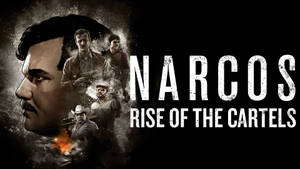 Narcos Rise of the Cartels 海報， featuring 強烈的角色肖像和熾熱的爆炸。