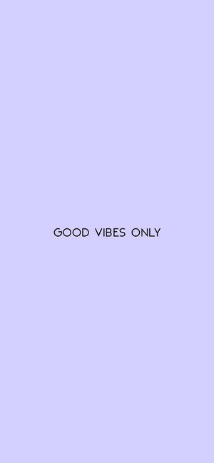 薰衣草背景，中央文字 good vibes only