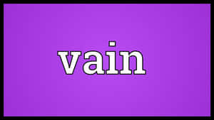 單詞 vain 以粗體白色文字顯示在紫色背景上。