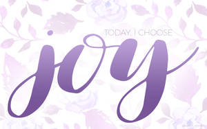 在花卉背景上以紫色手寫字體寫著「Today I Choose Joy」的勵志文字。 — 紫色花朵 壁紙