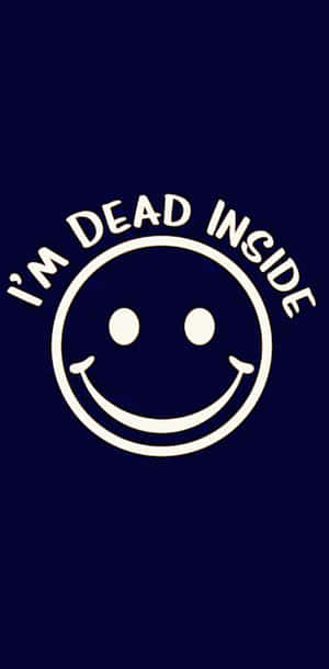 深藍色背景上的白色笑臉及文字I'M DEAD INSIDE