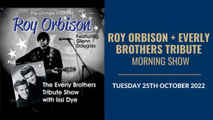 Roy Orbison 和 Everly Brothers 致敬音樂會海報，包含表演者和日期詳情。