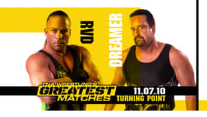 兩名職業摔角手RVD和Dreamer在TNA Greatest Matches的宣傳海報中。 — 摔角 GIF 壁紙