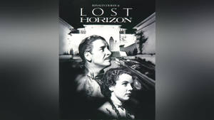 《消失的地平線》黑白復古電影海報， featuring 演員 Ronald Colman 和一名女子。 — 火影忍者海報 壁紙