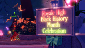 Royale High Black History Month Celebration 的霓虹燈標誌，附近有一個角色。