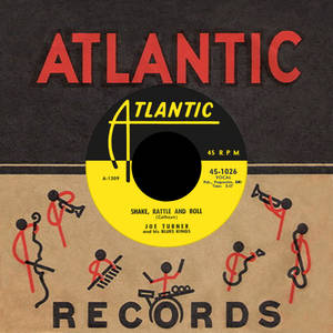 Joe Turner and his Blues Kings 的 Shake Rattle and Roll 的 Atlantic Records 45 RPM 黑膠唱片標籤。