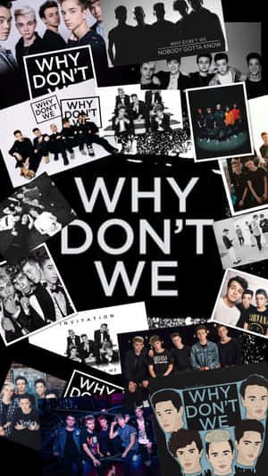 由粉絲製作的 Why Don't We 樂隊照片和圖形拼貼畫。
