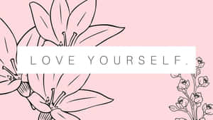 粉紅色背景上的黑色線條花朵，附有 love yourself 文字橫幅。