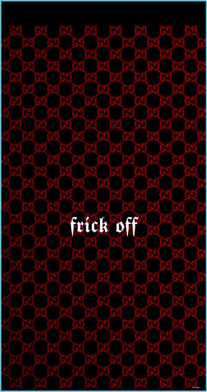 黑色背景，帶有紅色 Gucci 標誌圖案和白色文字 frick off。 — 深色iPhone壁紙