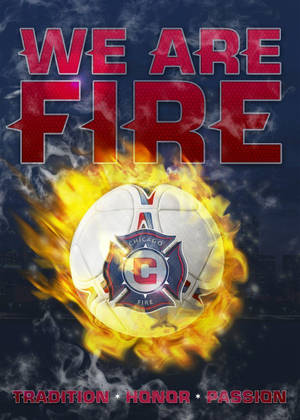 被火焰包圍的芝加哥火焰隊足球，帶有「We Are Fire」文字。