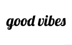 粗體黑色草書文字 good vibes 在白色背景上