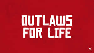 紅色背景上帶有白色粗體文字寫著 outlaws for life。