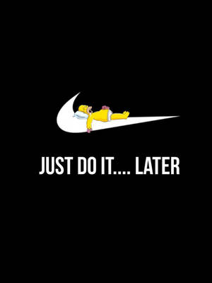 荷馬·辛普森在Nike勾勾內睡覺，並有文字just do it later。 — 黑色動態圖 壁紙