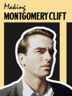 復古海報，男人穿著魚骨紋外套，文字為 Making Montgomery Clift。 — 荷里活 GIF 壁紙