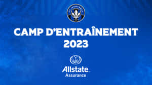 CF Montreal 2023年訓練營宣傳圖，帶有Allstate Assurance標誌。 — 足球 壁紙
