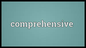 「comprehensive」一詞以白色文字顯示在帶有黑色邊框的青色背景上。