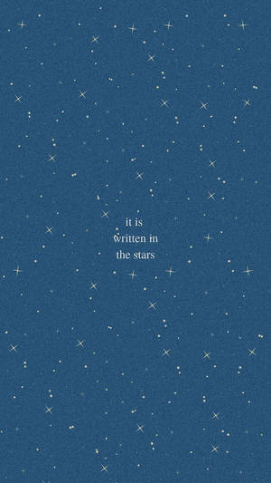 在星空夜空背景上的文字「it is written in the stars」。 — iPhone 鎖定畫面 GIF 壁紙