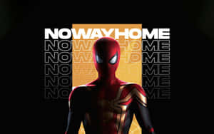 蜘蛛俠身穿紅金戰衣，身後有「NOWAYHOME」文字。 — 蜘蛛俠 決戰千里 壁紙
