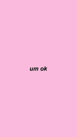 粉色背景，中央黑色文字寫著 um ok