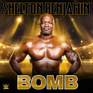 WWE 摔角手 Shelton Benjamin 在金色舞台燈光下赤裸上身擺姿勢，帶有「BOMB」文字。