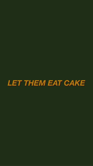 深綠色背景上帶有橙色文字「let them eat cake」。