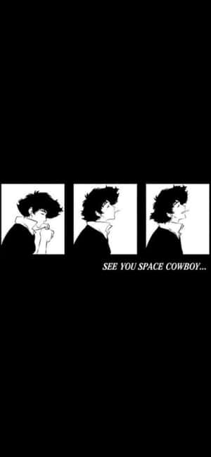 動畫角色以三個連續側面視圖呈現，附有文字「SEE YOU SPACE COWBOY...」。