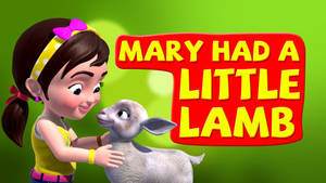 卡通女孩撫摸小羊，綠色背景上有「MARY HAD A LITTLE LAMB」文字 — 女孩 壁紙