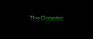 綠色發光文字，顯示 The Compiler，在黑色背景上帶有鏡面反射