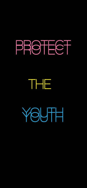 霓虹招牌以粉紅色、黃色和藍色在黑色背景上顯示「protect the youth」。