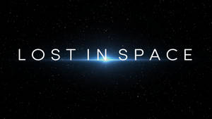 標題文字「LOST IN SPACE」帶藍色鏡頭光暈，背景是星空。 — 失落的城市 壁紙
