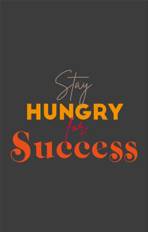 深灰色背景上以彩色字體顯示的勵志名言 Stay Hungry for Success — 超高清 GIF 壁紙