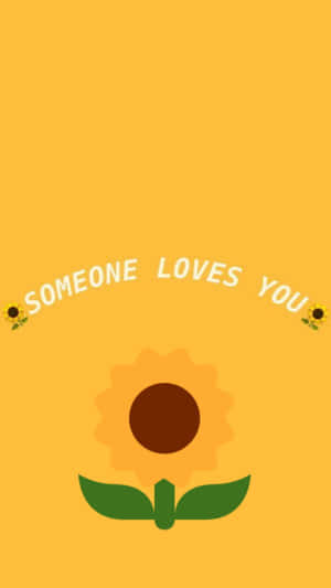 向日葵帶有文字 someone loves you 在黃色背景上