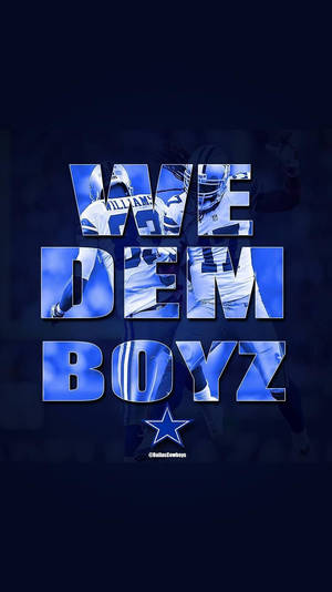 達拉斯牛仔隊美式足球隊口號 'We Dem Boyz' 以粗體藍色字母呈現，附有球員圖像。