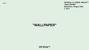 簡約綠色背景，黑色文字顯示 WALLPAPER 和 Off-White 品牌。